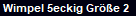 Wimpel 5eckig Gre 2
